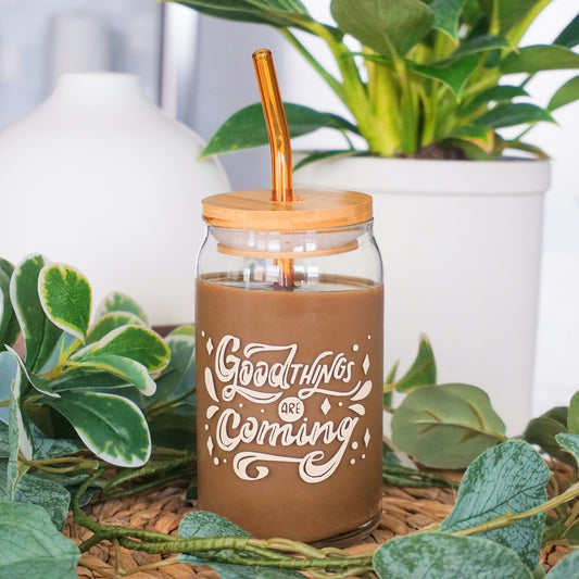 Good things are coming | Glass Cup
