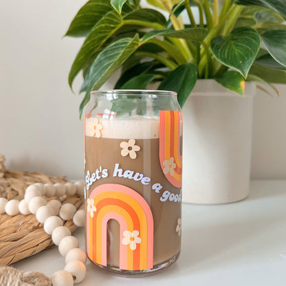 Let's have a good day | Glass Cup