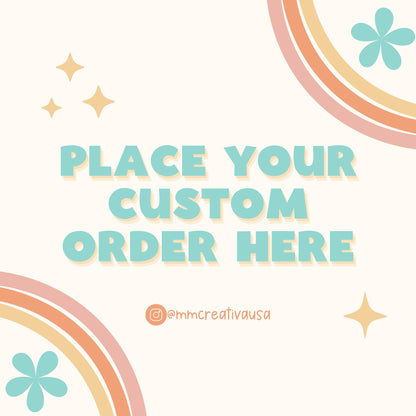 Custom Order